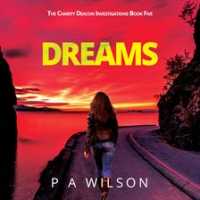 Dreams by Wilson, P. A